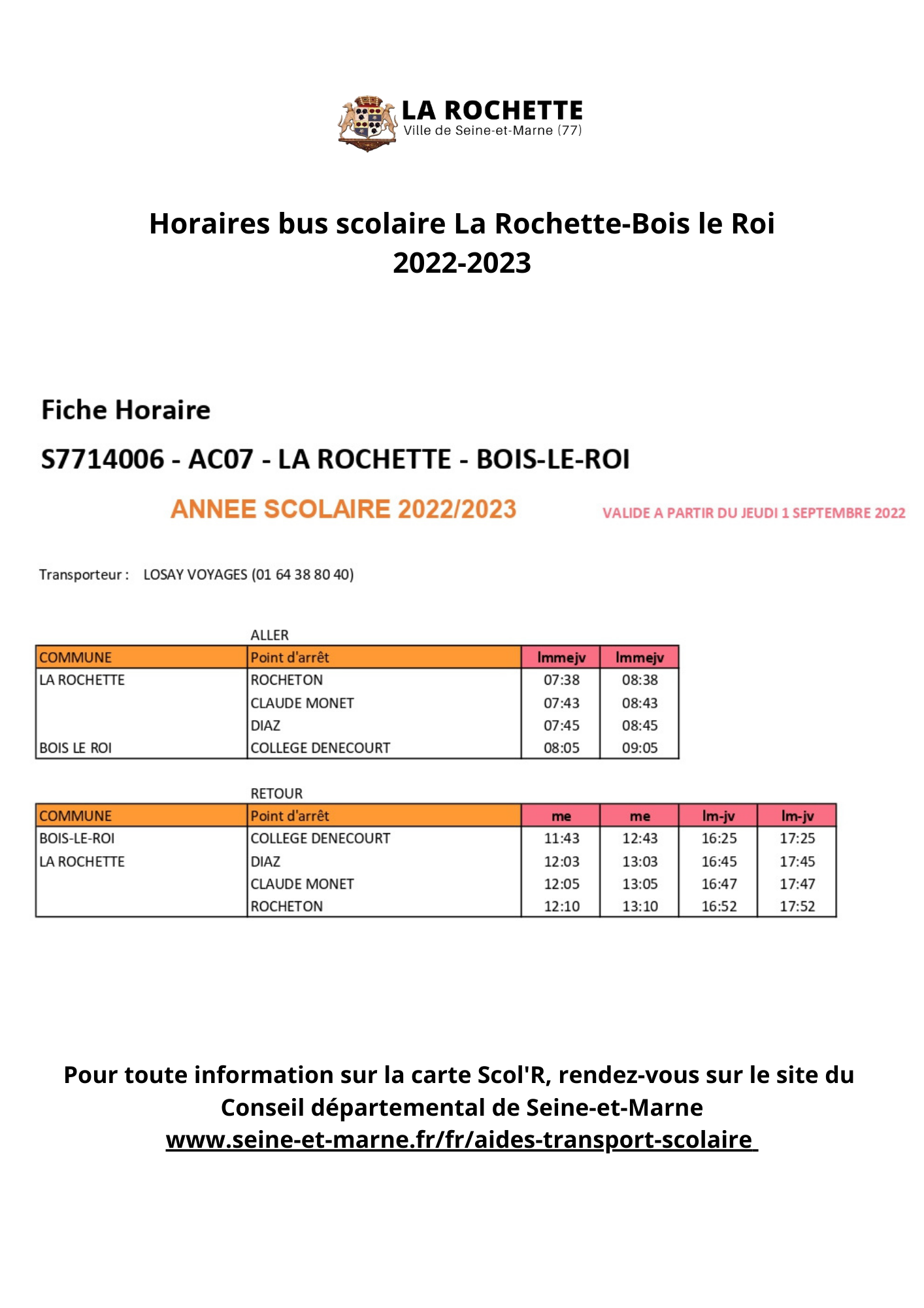 Pour toute information sur la carte ScolR rendez vous sur le site du Conseil départemental de Seine et Marne www.seine et marne.frfraides transport scolaire